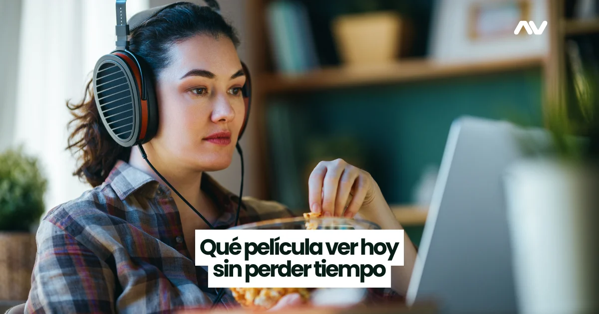Qué película ver hoy: cómo decidir en segundos con Waaf